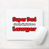 Super Vater ... Rechtsanwältin Mousepad (Mit Mouse)