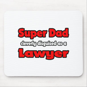 Super Vater ... Rechtsanwältin Mousepad