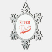 Super Vater Schneeflocken Zinn-Ornament (Rechts)