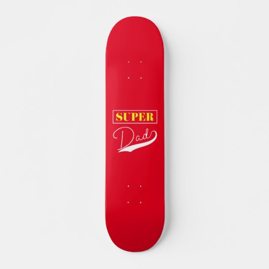 Super Vater Skateboard (Vorne)