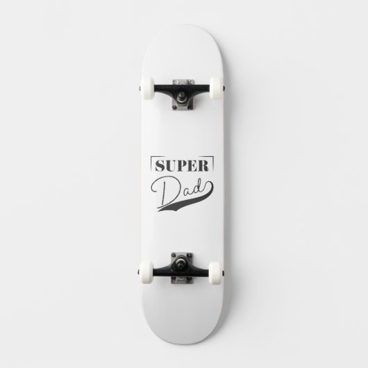 Super Vater Skateboard (Vorderseite)