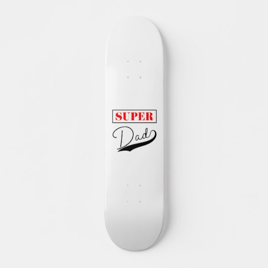 Super Vater Skateboard (Vorne)