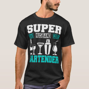 Super Vater Super Husband Super Barkeeper T-Shirt