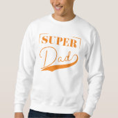 Super Vater Sweatshirt (Vorderseite)