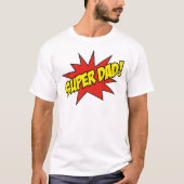 Super Vater! T-Shirt (Vorderseite)