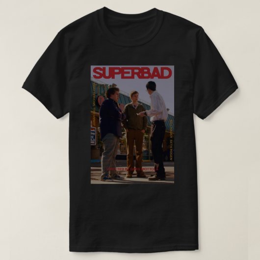Superbad Film Poster.png T-Shirt (Design vorne)
