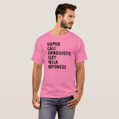 SuperCali Swagilistic fantastisches Dopeness T-Shirt (Vorne ganz)