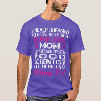 Supercoole Mutter eines verdammt großartigen Food T-Shirt