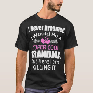 Supercooles Oma-T-Shirt, das es bringt Geschenk fü T-Shirt