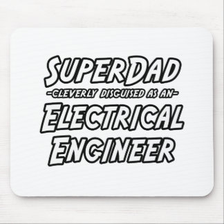 SuperDad... Elektroingenieur Mousepad