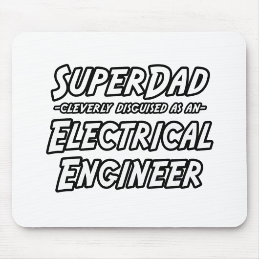 SuperDad... Elektroingenieur Mousepad (Vorne)