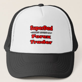 SuperDad...Forex Trader Truckerkappe