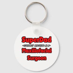 SuperDad... Maxillofacial Chirurg Schlüsselanhänger