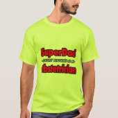 SuperDad.. Obstetriker T-Shirt (Vorderseite)