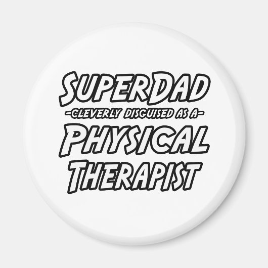 SuperDad.. Physiotherapeut Magnet (Vorne)