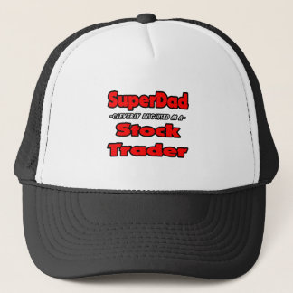 SuperDad...Stock Trader Truckerkappe