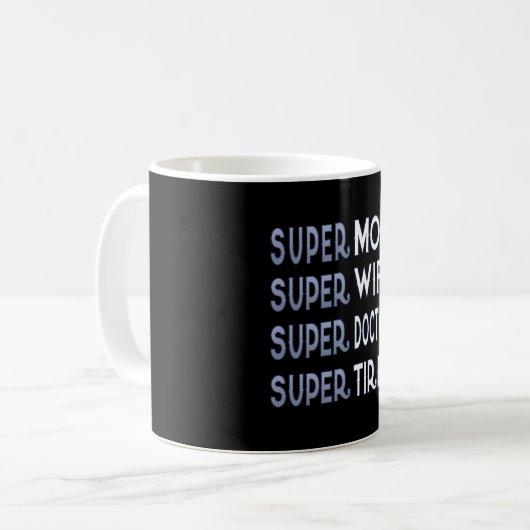 Superdoktor Mom Kaffeetasse (Vorderseite Links)