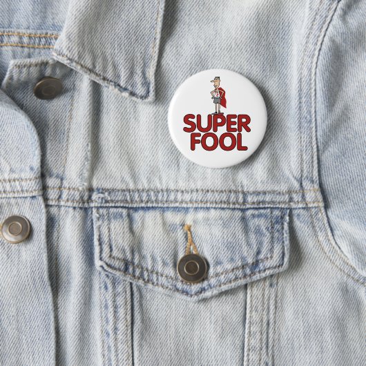 Superdummkopfknopf Button (Beispiel)
