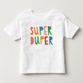 SuperDuper Kleinkind T-shirt (Vorderseite)