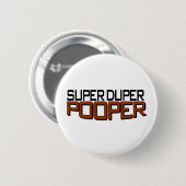 SuperDuper Pooper Button (Vorne & Hinten)