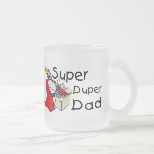 SuperDuper Vater Mattglastasse (Rechts)