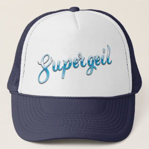 Supergeil German für Phantastischen Slang Trucker Truckerkappe