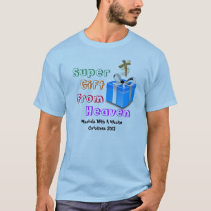 Supergeschenk vom Himmels-Erwachsen-T - Shirt