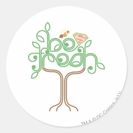Supergirl Be Fresh Runder Aufkleber (Vorderseite)