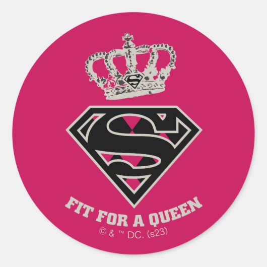 Supergirl S-Schild "Fit for a Queen" Runder Aufkleber (Vorderseite)