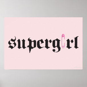 Supergirl Safety Button Letter Poster