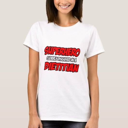 Superheld... Dietitian T-Shirt (Vorderseite)