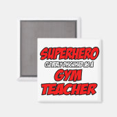 Superheld... Gym-Lehrer Magnet (Vorderseite/Rückseite)