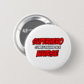 Superheld... Krankenschwester Button (Vorne & Hinten)