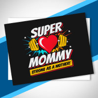 Superheld-Mama - stark wie eine Mutter - Super Mom