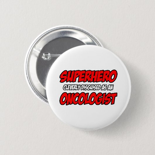 Superheld... Onkologe Button (Vorne & Hinten)