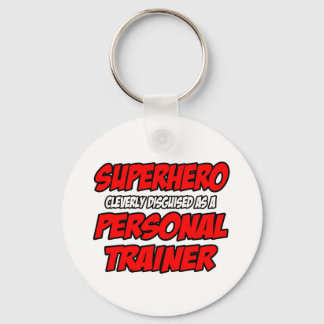 Superheld... Personal Trainer Schlüsselanhänger
