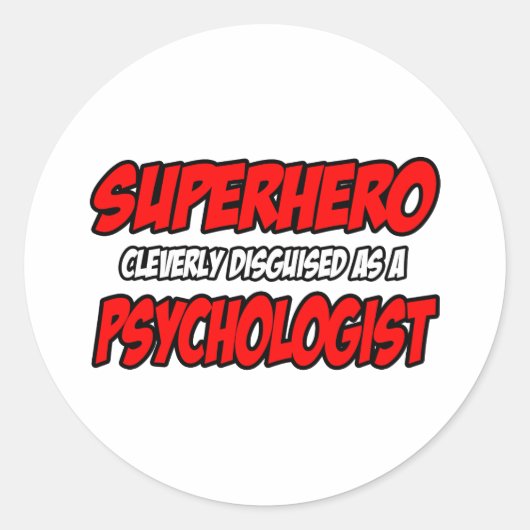Superheld... Psychologe Runder Aufkleber (Vorderseite)