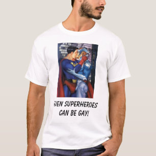 Superheld, sogar Superhelden kann homosexuell T-Shirt