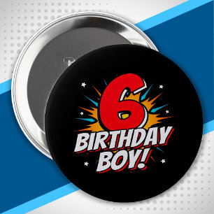 Superhero Birthday Boy - 6 Year Old - 6th Birthday Button