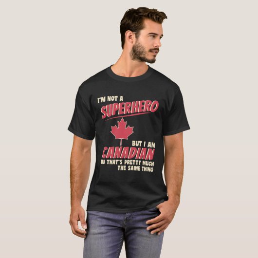 Superhero Canadian Geschenk Funny Canada Day Maple T-Shirt (Vorne ganz)