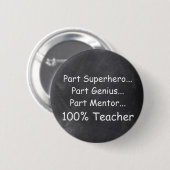 Superhero Genius Mentor Teacher Chalkboard Design Button (Vorne & Hinten)