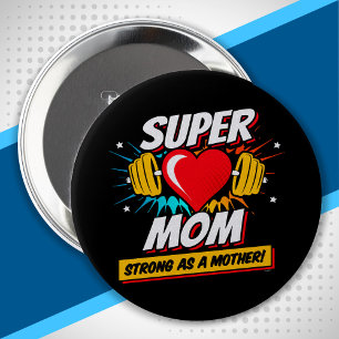 Superhero-Mama - stark wie eine Mutter - Super-Mam Button