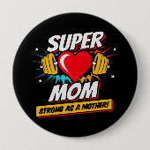 Superhero-Mama - stark wie eine Mutter - Super-Mam Button (Vorderseite)