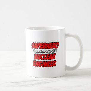 Superhero .. Nuklearer Ingenieur Kaffeetasse