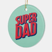 Superhero Vater Keramik Ornament (Links)
