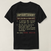 Superintendent Gift Funny Dictionary Definition T-Shirt (Design vorne)