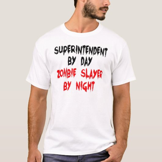 Superintendent Zombie Slayer T-Shirt (Vorderseite)