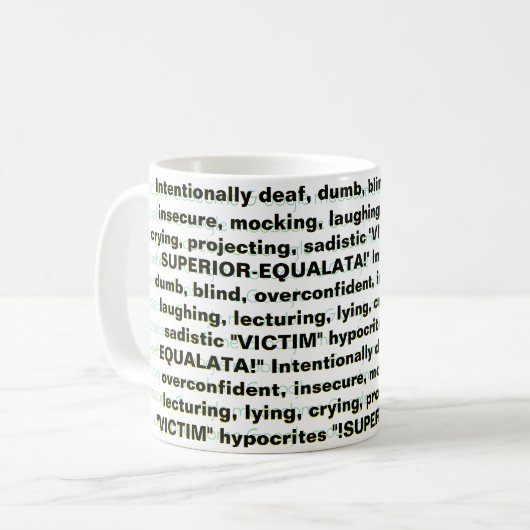 "!SUPERIOR-EQUALATAA!" KAFFEETASSE (Vorderseite Links)