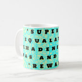 "SUPERIOR - EQUALATAAA" SCHADENFREUDE! KAFFEETASSE (Vorderseite Links)