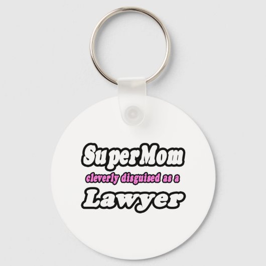 SuperMama.. Anwältin Schlüsselanhänger (Vorderseite)